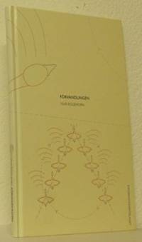 Förvandlingen. Information som ledningsinstrument.
