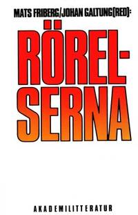 Rörelserna.