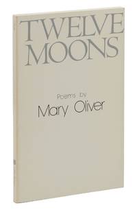 Twelve Moons by Oliver, Mary - 1979