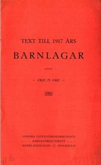 Text till 1917 års barnlagar.