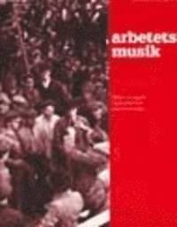 Arbetets musik. Visor. Buller. Skval.