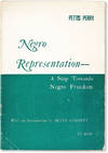 Negro Representation - a Step Towards Negro Freedom