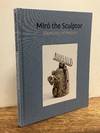 Miro the Sculptor: Elements of Nature