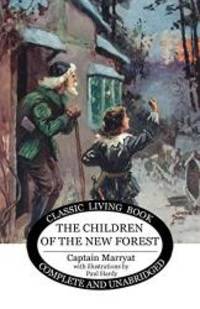 The Children of the New Forest by Captain Marryat - 2019-07-22