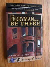 The Ferryman Will Be There
