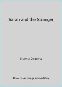 Sarah and the Stranger