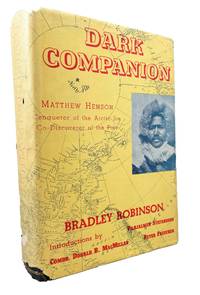 Dark Companion; [Forward by Commander Donald B MacMillan and introductions by Peter Freuchen and Vilhjalmer Stefansson]