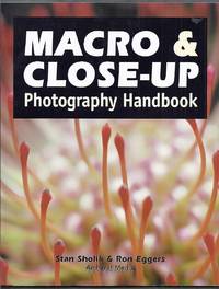 Macro and Close-Up Photography Handbook