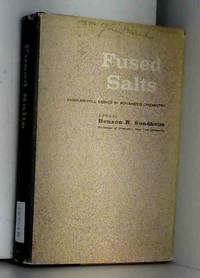 Fused Salts by B R Sundheim - 1964