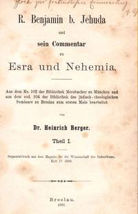 R. BENJAMIN B. JEHUDA UND SEIN COMMENTAR ZU ESRA UND NEHEMIA