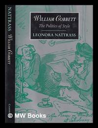 William Cobbett : the politics of style / Leonora Nattrass