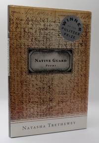 NATIVE GUARD: POEMS [Signed]