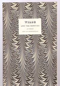 cover of Wilde and the Nineties An Essay and an Exhibition