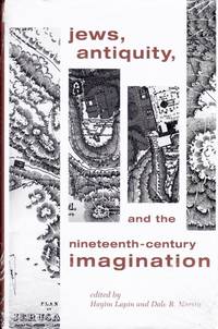 Jews, Antiquity, and the Nineteenth-Century Imagination