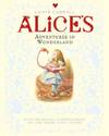 Alice's Adventures In Wonderland and Through the Looking Glass