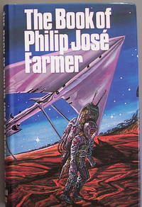 The book of Philip Jose Farmer : or, The wares of Simple Simon&#039;s custard pie and space man by Farmer, Philip Jose - 1976