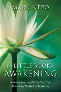 The Little Book of Awakening : Selections from the #1 New York Times Bestselling the Book of...
