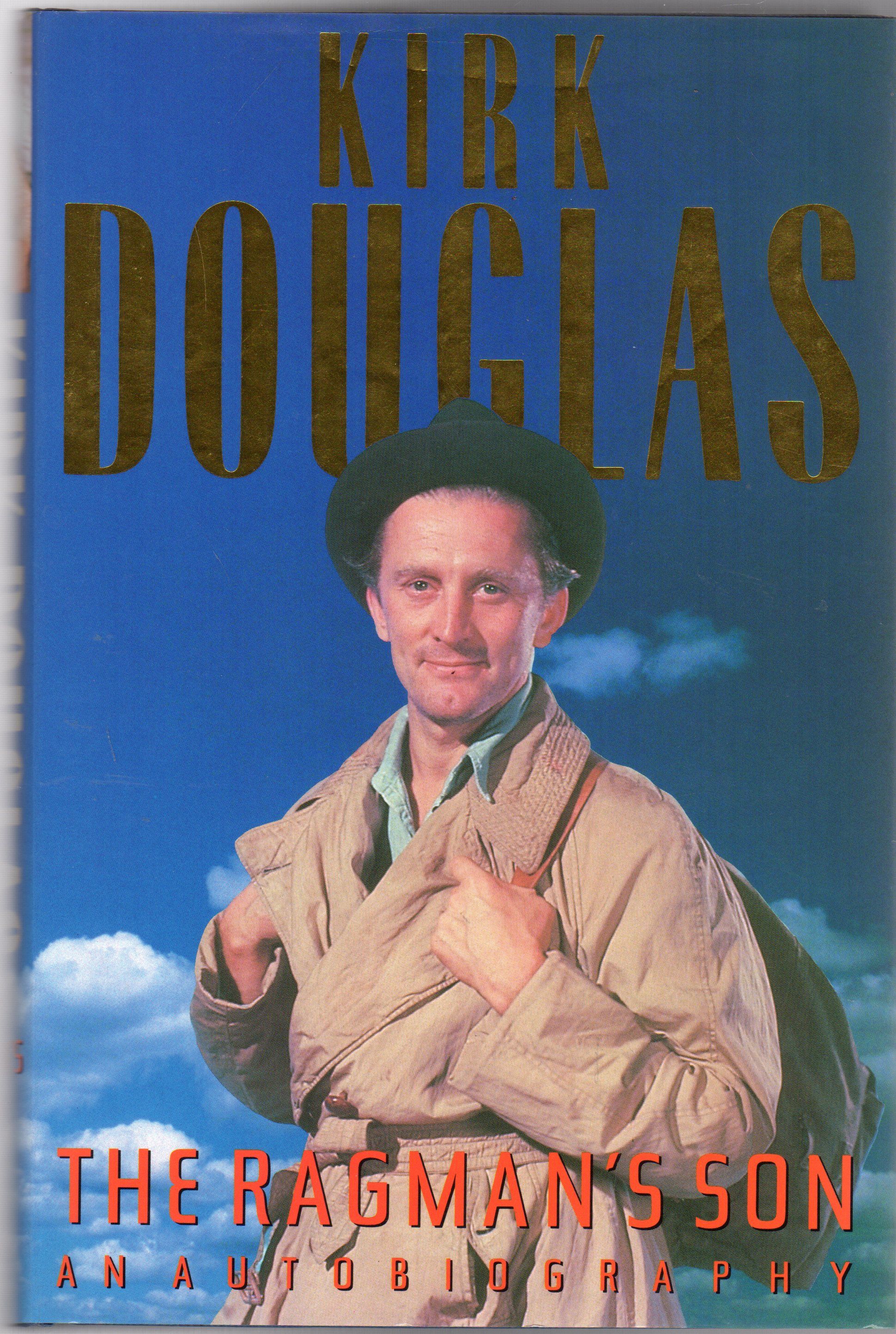 The Ragman The Ragman's Son : An Autobiography (SIGNED COPY) by Douglas, Kirk ...