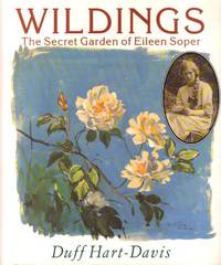 Wildings: Secret Garden of Eileen Soper by Hart-davis, Duff - 1992