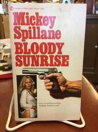 BLOODY SUNRISE by Mickey Spillane - 1965