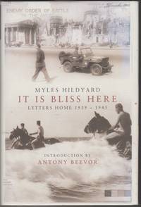 image of It Is Bliss Here: Letters Home 1939-1945