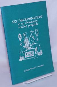 Sex Discrimination in an Elementary Reading Program: A report based on the work of the committee to study sex discrimination in the Kalamazoo public schools