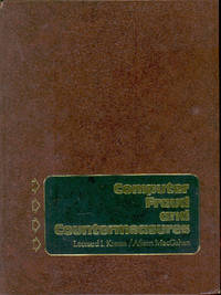 Computer fraud and countermeasures. [Understanding the problem; how it happens; Computer fraud...