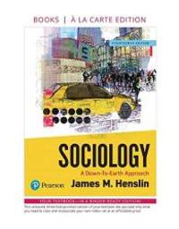 Sociology: A Down-To-Earth Approach -- Loose-Leaf Edition (14th Edition) by Henslin, James M - 2018-02-16