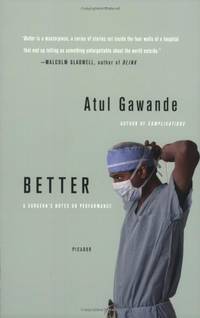image of Better: A Surgeon's Notes on Performance