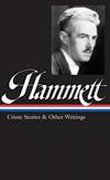 Dashiell Hammett: Crime Stories and Other Writings (Library of America) by Dashiell Hammett - 2001-07-07