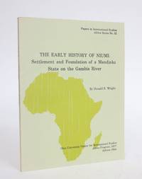 image of The Early History of Niumi: Settlement and Foundation of a Mandinka State on the Gambia River