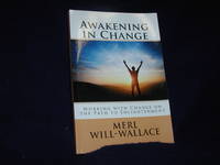 Awakening in Change: Working with Change on the Path to Enlightenment