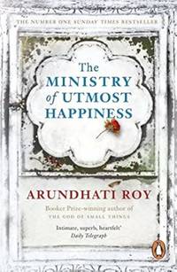 The Ministry of Utmost Happiness: Longlisted for the Man Booker Prize 2017