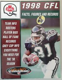 CFL: Canadian Football League 1998 Facts, Figures and Records by Canadian Football League - Paperback - 0 - from Ian S. Munro (SKU: 011019)