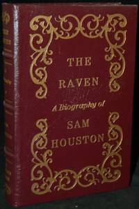 image of THE RAVEN: A BIOGRAPHY OF SAM HOUSTON