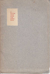 Being a Little Tale From the Green Hills SIGNED/LIMITED EDITION