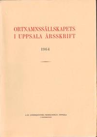 Ortnamnssällskapets i Uppsala årsskrift 1964.