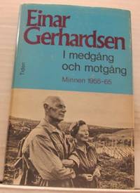 I medgång och motgång. Minnen 1955-65.