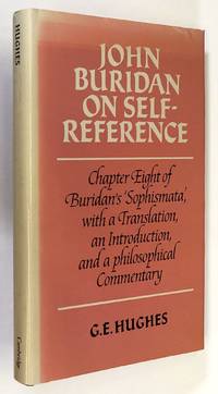 John Buridan on Self-Reference: Chapter Eight of Buridan's 'Sophismata', with a Translation, an Introduction, and a Philosophical Commentary
