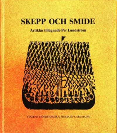 Skepp och smide. Artiklar tillägnade Per…