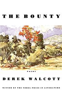 BOUNTY PA: Poems by Walcott, Derek