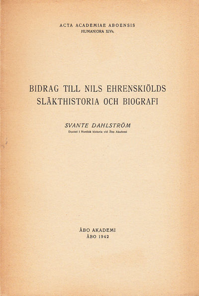 Bidrag till Nils Ehrenskiölds släkthistoria och…