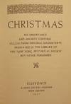 CHRISTMAS: ITS OBSERVANCE AND ANCIENT CUSTOMS