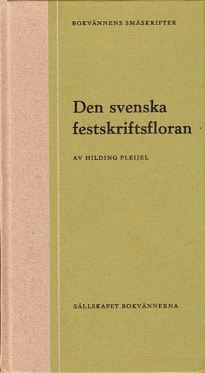 Den svenska festskriftsfloran. Axplock och…