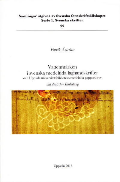 Vattenmärken i svenska medeltida laghandskrifter…