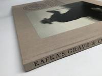 KAFKA&#039;S GRAVE &amp; OTHER STORIES: Photographs by Paul Ickovic by Ickovic, Paul - 1986