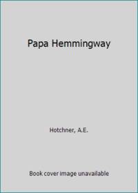 Papa Hemmingway