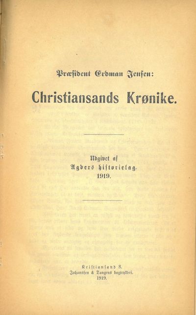 Præsident Erdman Jensen : Christiansands Krønike.…