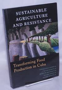image of Sustainable Agriculture and Resistance: Transforming Food Production in Cuba