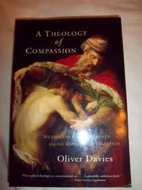 A Theology of Compassion: Metaphysics of Difference and the Renewal of Tradition